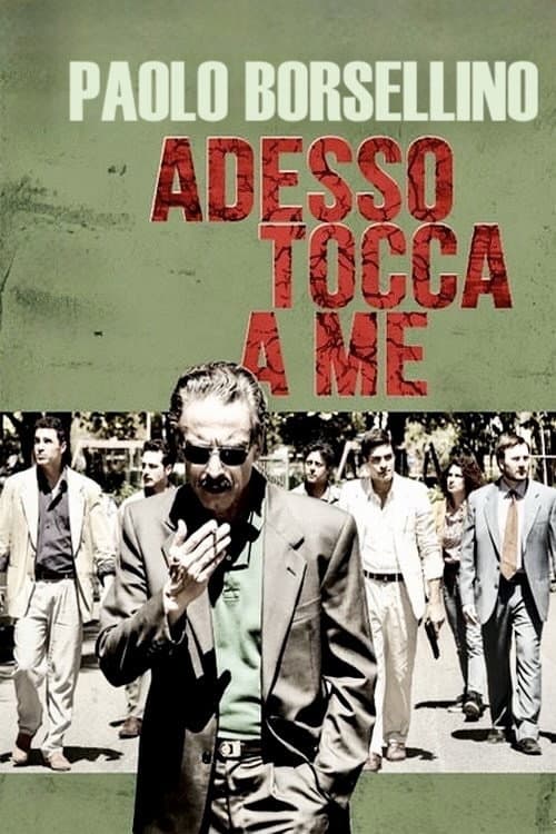 Paolo Borsellino. Adesso tocca a me (2017) poster