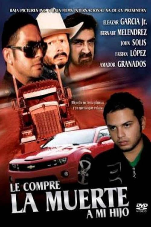 Le compré la muerte a mi hijo (2009) poster