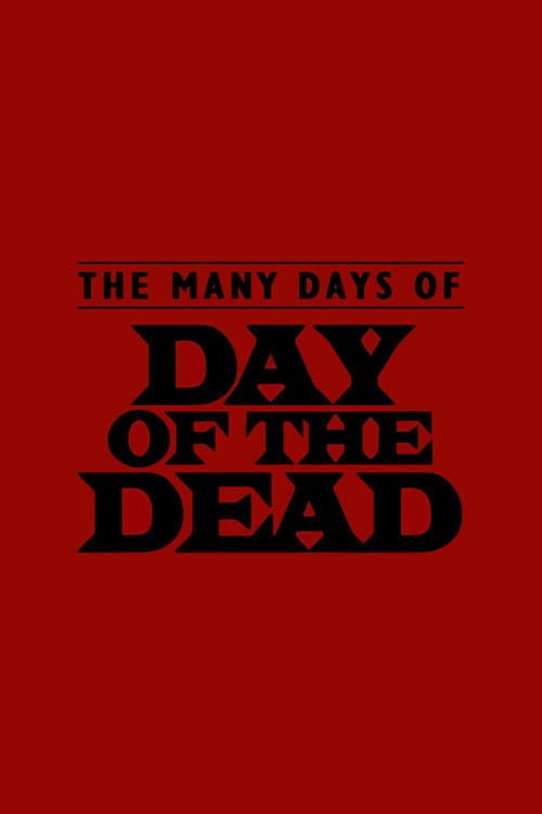 The Many Days of Day of the Dead (2003) poster