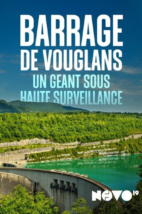 Barrage de Vouglans : un géant sous haute surveillance (2026) poster