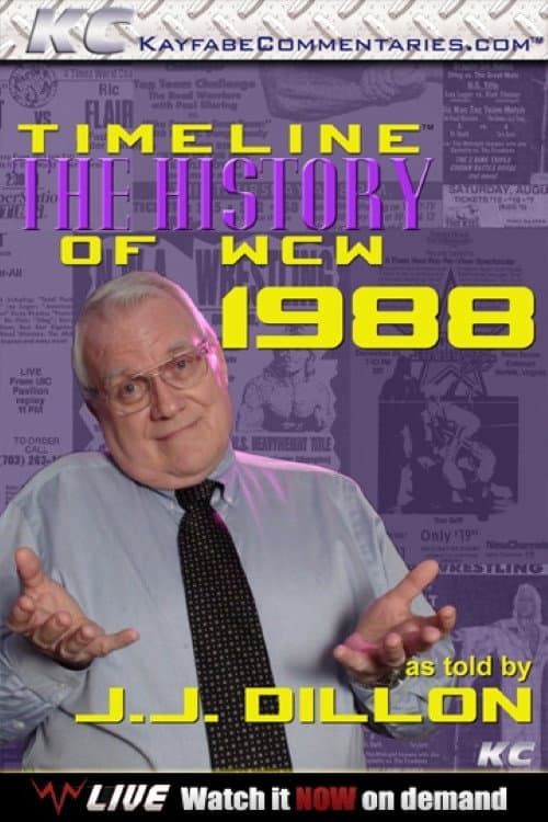 Timeline: The History of WCW – 1988 – As Told By JJ Dillon (2013) poster
