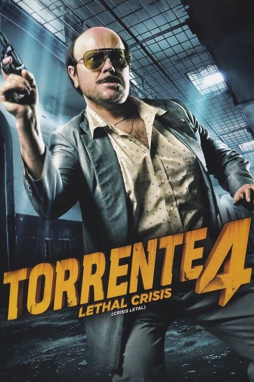 Torrente 4: Lethal crisis (2011) poster
