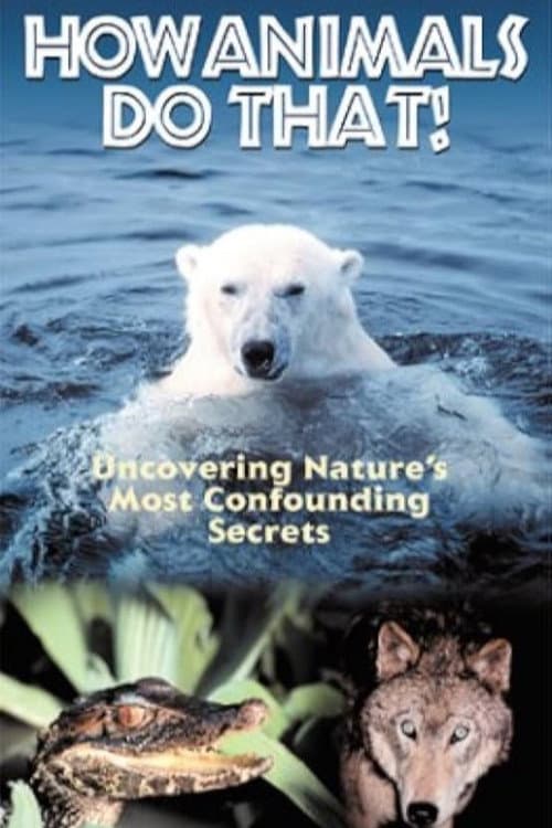 How Animals Do That! (2000) poster