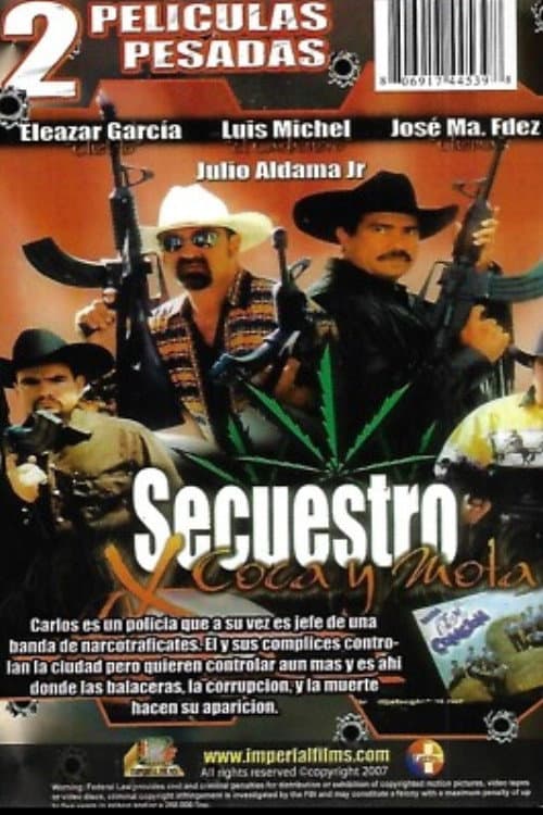Secuestro Por Coca y Mota (2002) poster