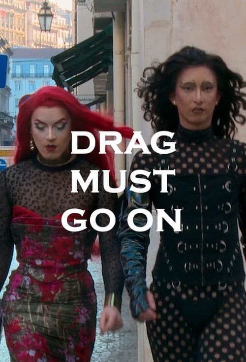 Drag Must Go On (2024) poster