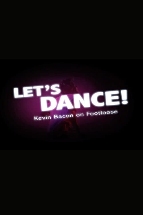 Let’s Dance! Kevin Bacon on "Footloose" (2011) poster