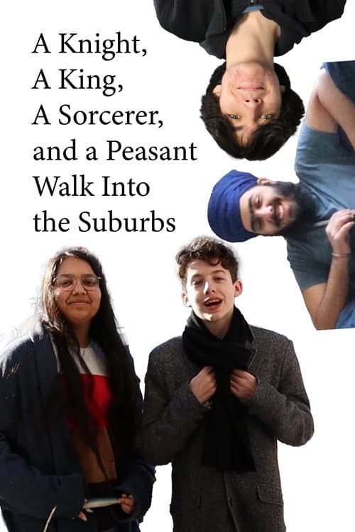 A Knight, a King, a Sorcerer, and a Peasant Walk Into the Suburbs (2022) poster