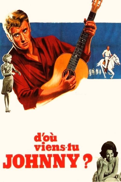 D'où viens-tu, Johnny ? (1963) poster