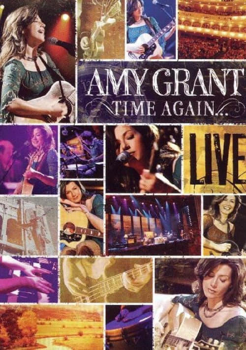 Time Again: Amy Grant Live (2006) poster