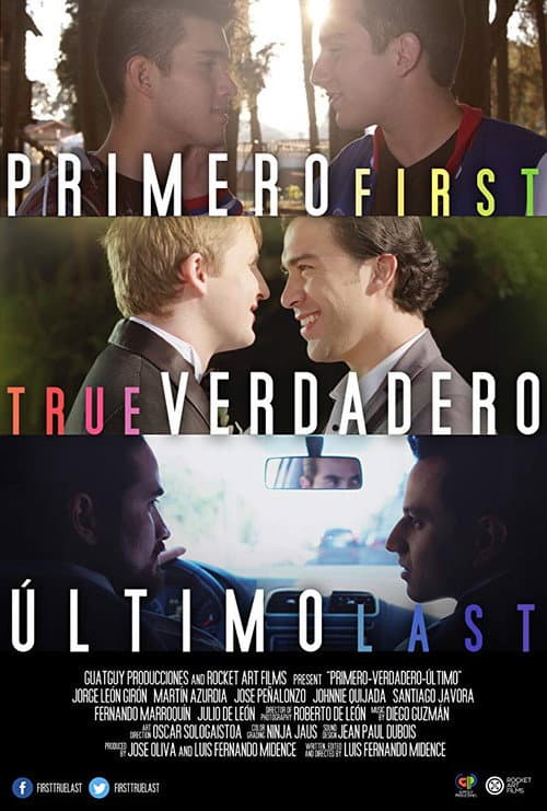 Primero-Verdadero-Último (2017) poster
