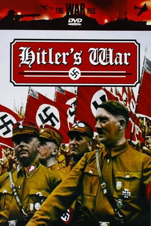 The War File: Hitler's War (2008) poster