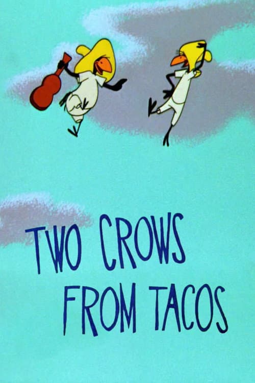 Two Crows from Tacos (1956) poster