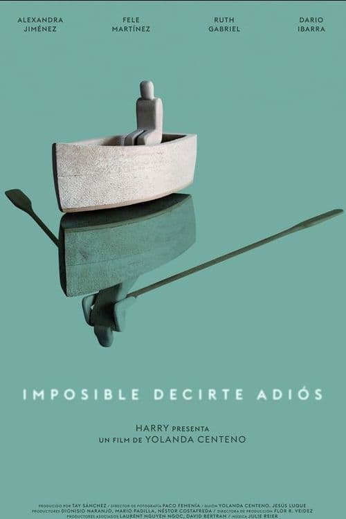 Imposible decirte adiós (2021) poster
