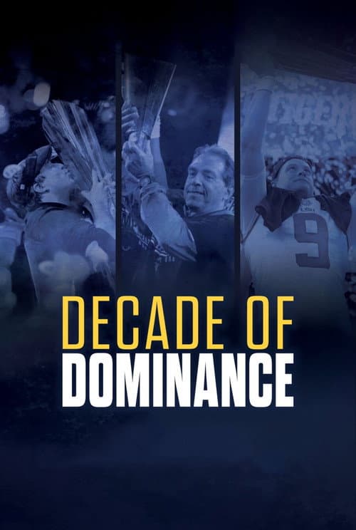 Decade of Dominance (2024) poster