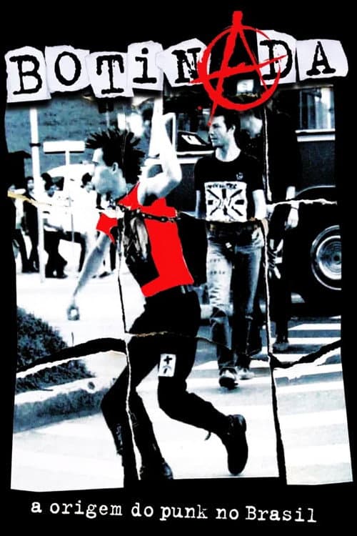 Botinada: A Origem do Punk no Brasil (2006) poster