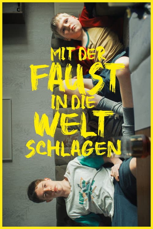 Mit der Faust in die Welt schlagen (2025) poster