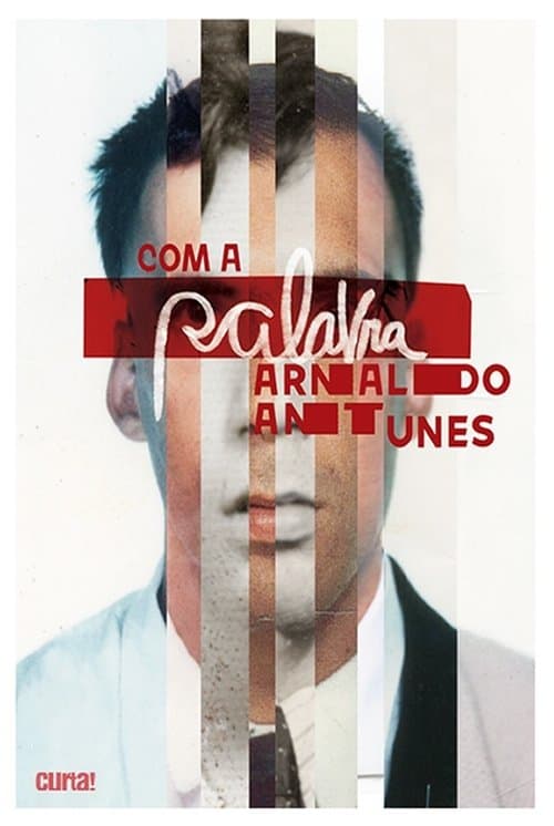 Com a Palavra, Arnaldo Antunes (2018) poster
