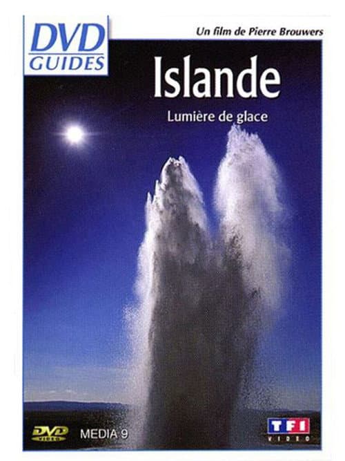 Islande, lumière de glace (2007) poster