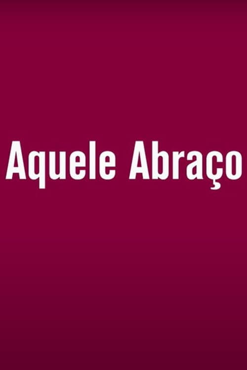 Aquele Abraço (2014) poster