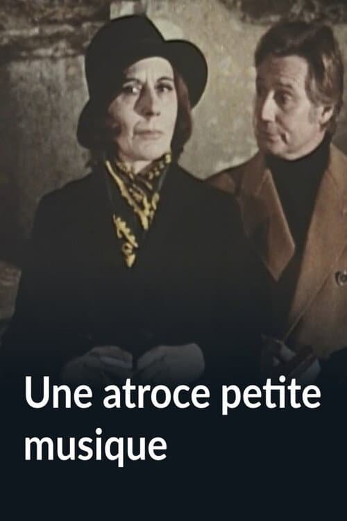 Une atroce petite musique (1973) poster