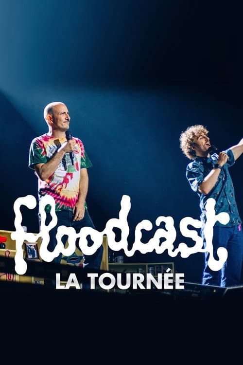 Floodcast - La tournée (2023) poster
