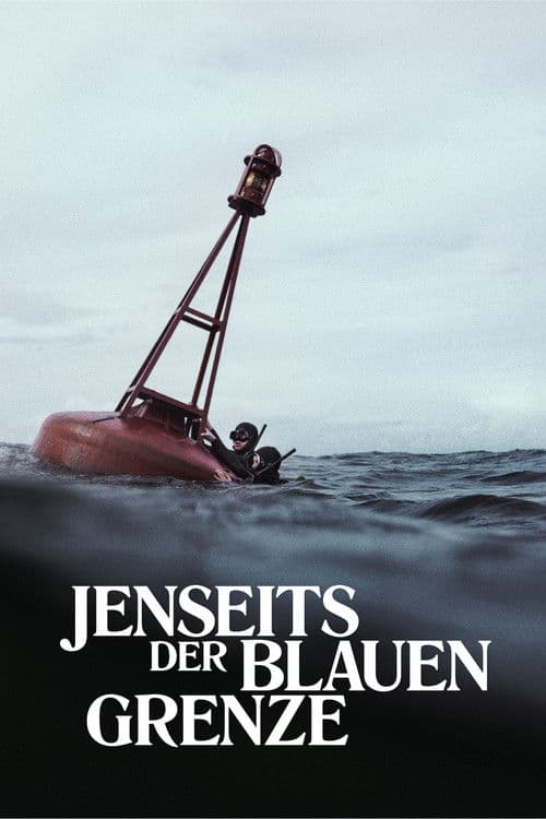 Jenseits der blauen Grenze (2024) poster