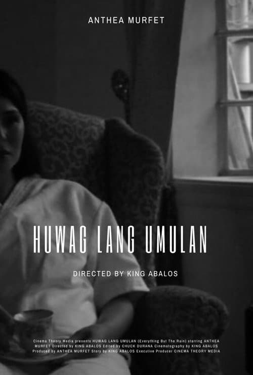 Huwag Lang Umulan (2021) poster