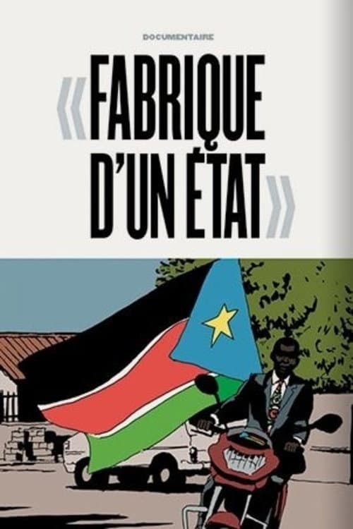 Fabrique d'un état (2013) poster
