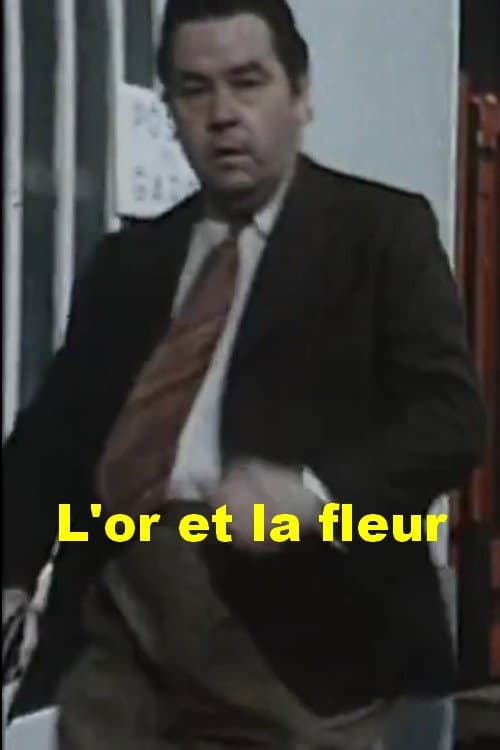 L'Or et la fleur (1974) poster