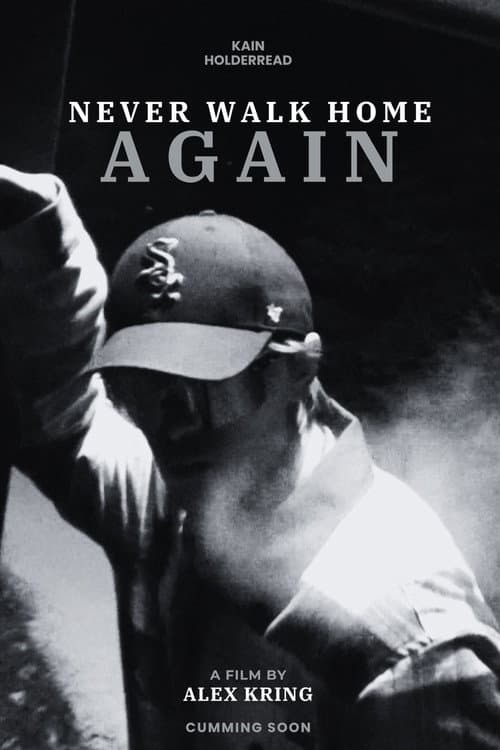 Never Walk Home Again (2024) poster