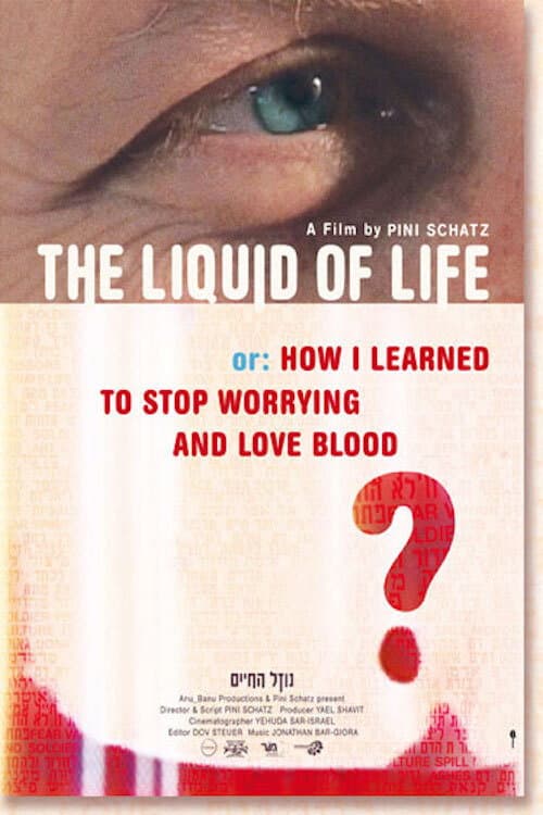 The Liquid Of Life (2008) poster