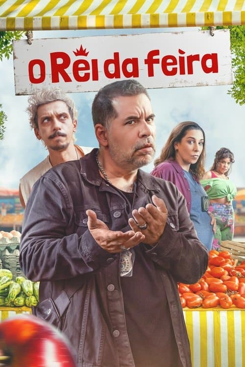 O Rei da Feira (2025) poster