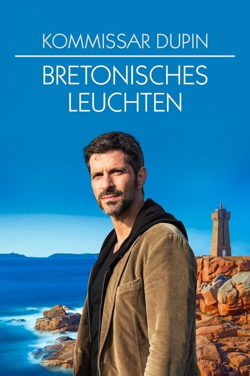 Kommissar Dupin - Bretonisches Leuchten (2018) poster