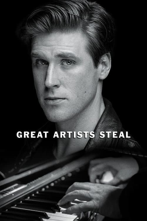Great Artists Steal (2024) poster