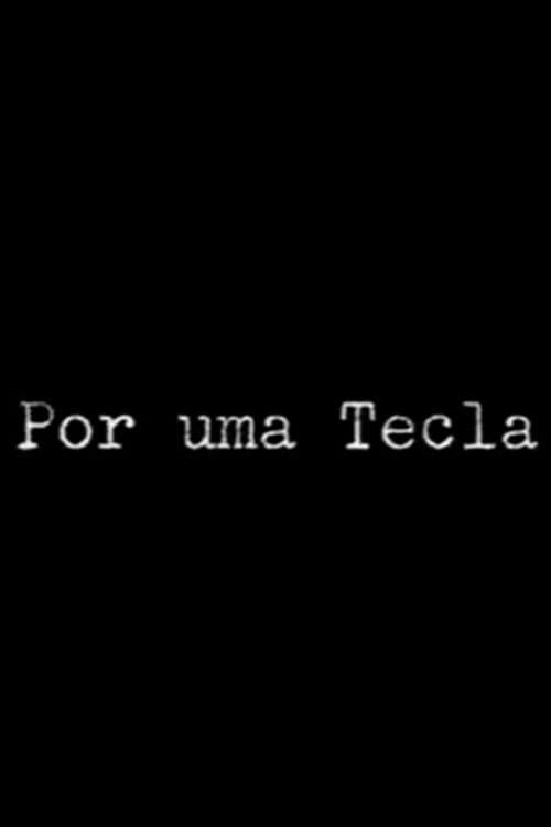 Por uma Tecla (2008) poster