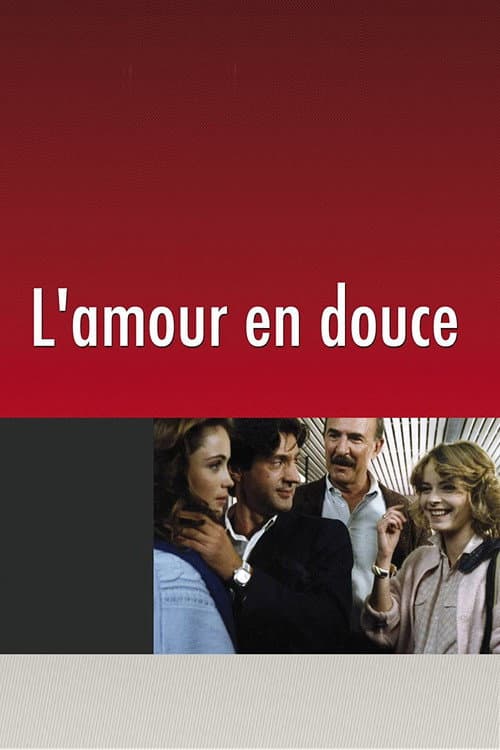 L'Amour en douce (1985) poster