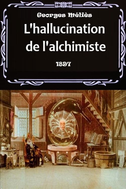 L'hallucination de l'alchimiste (1897) poster