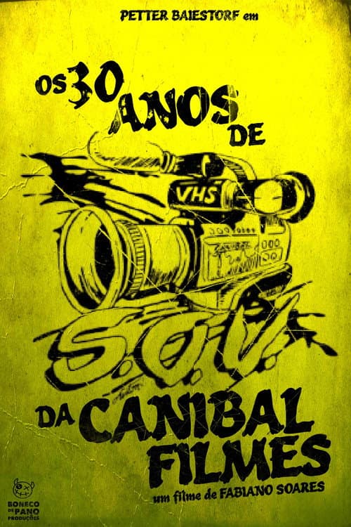 Os 30 Anos de SOV da Canibal Filmes (2026) poster