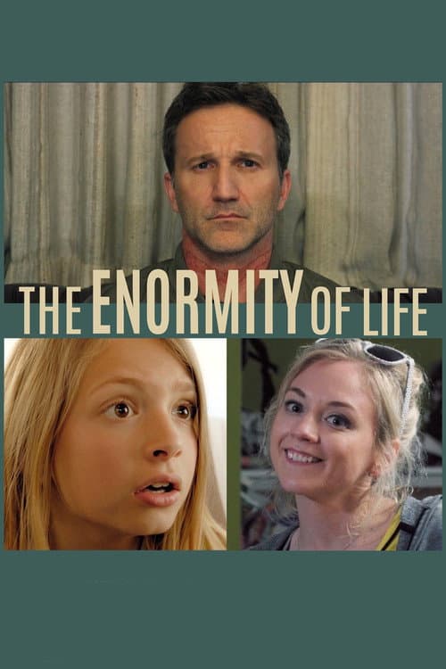 The Enormity of Life (2021) poster