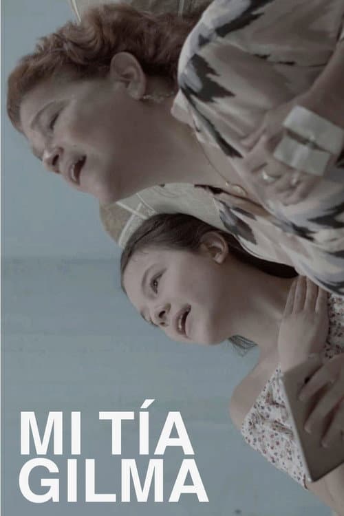 Mi tía Gilma (2023) poster