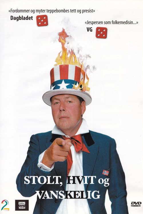 Otto Jespersen: Stolt, Hvit og Vanskelig (2005) poster