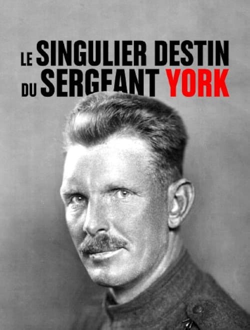 Le Singulier destin du Sergeant York (2018) poster