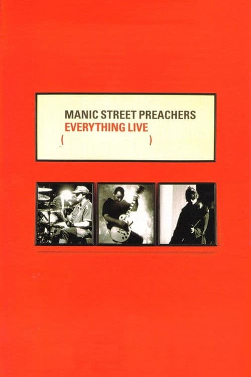 Manic Street Preachers - Everything Live (1997) poster