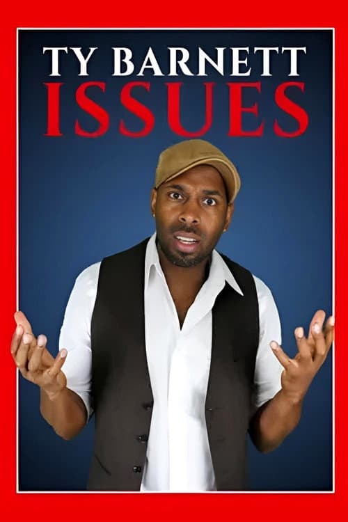 Ty Barnett: Issues (2014) poster