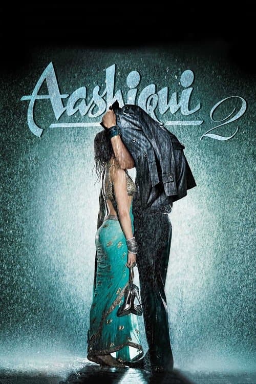 आशिकी २ (2013) poster
