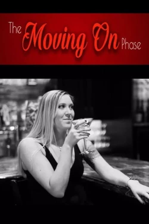 The Moving On Phase (2020) poster