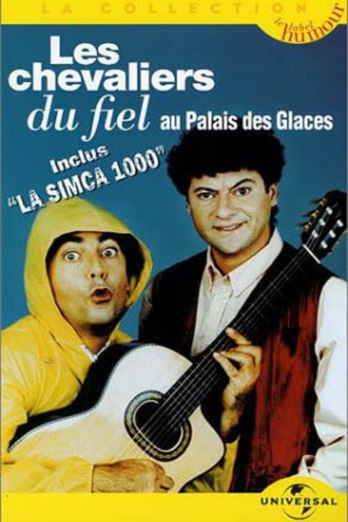 Les Chevaliers du Fiel : Au Palais des Glaces (1997) poster