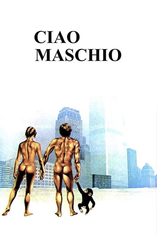 Ciao maschio (1978) poster