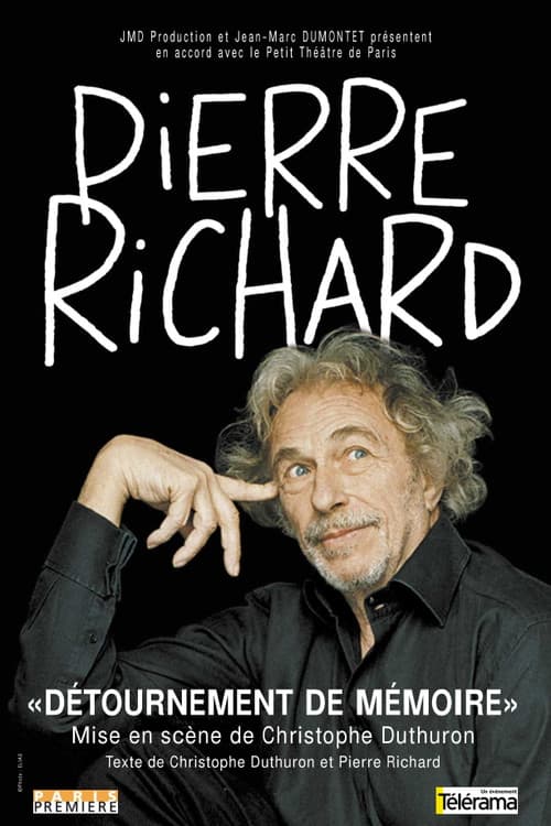 Pierre Richard - Détournement de Mémoire (2005) poster