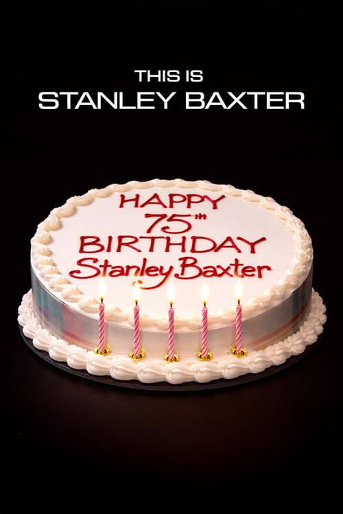 This is Stanley Baxter (2001) poster